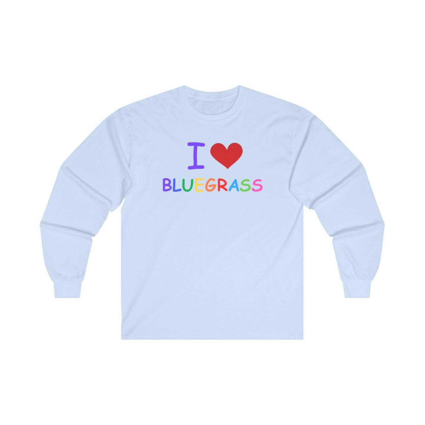 I Heart Bluegrass Pride Unisex Ultra Cotton Long Sleeve T-shirt, Festival Shirt