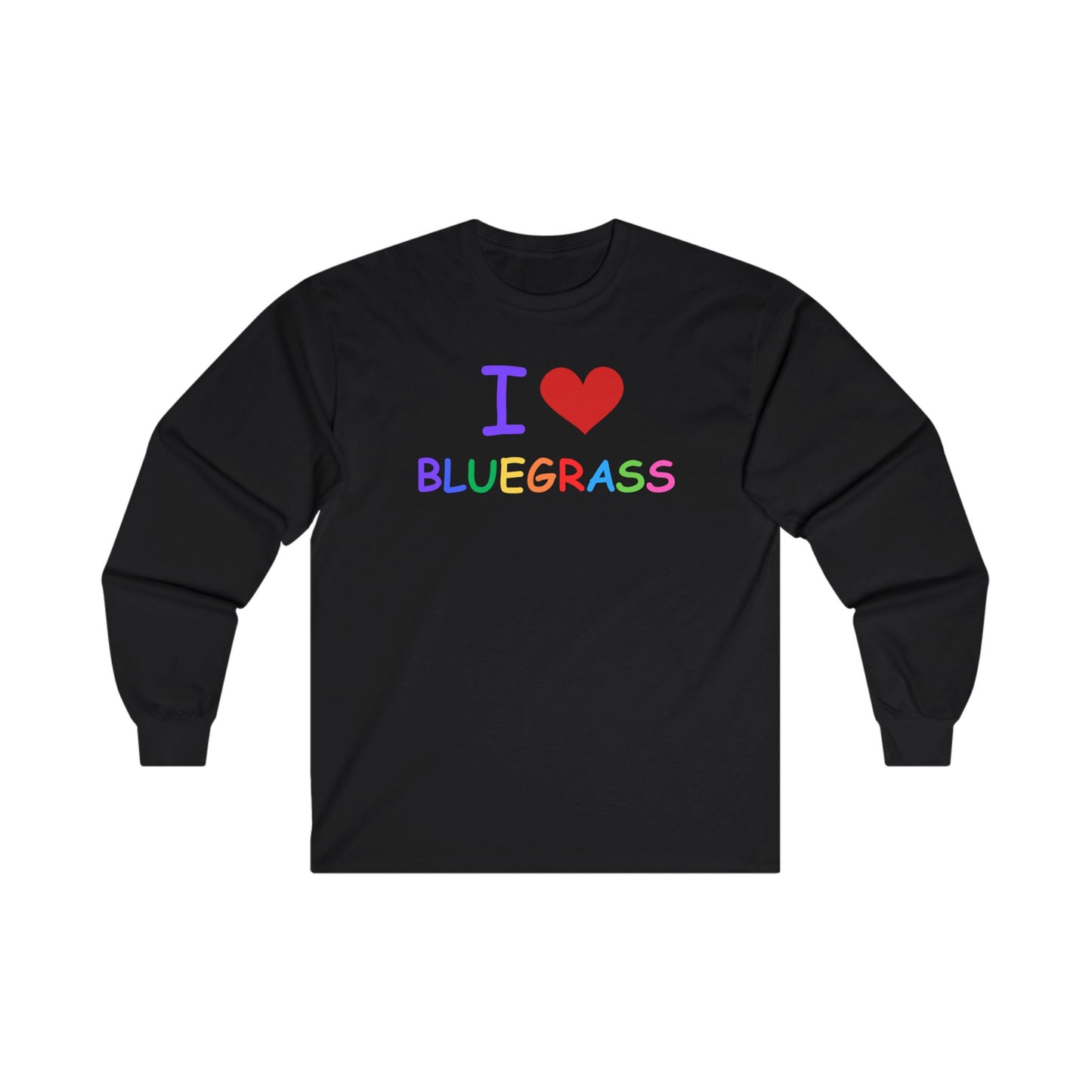 I Heart Love Bluegrass Pride Unisex Ultra Cotton Long Sleeve T-shirt, Festival Shirt