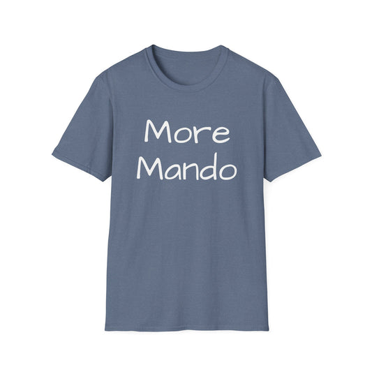 More Mando T-shirt, Mandolin Lover Gift, Music Lover Gift, Festival Shirt, Bluegrass T-shirt