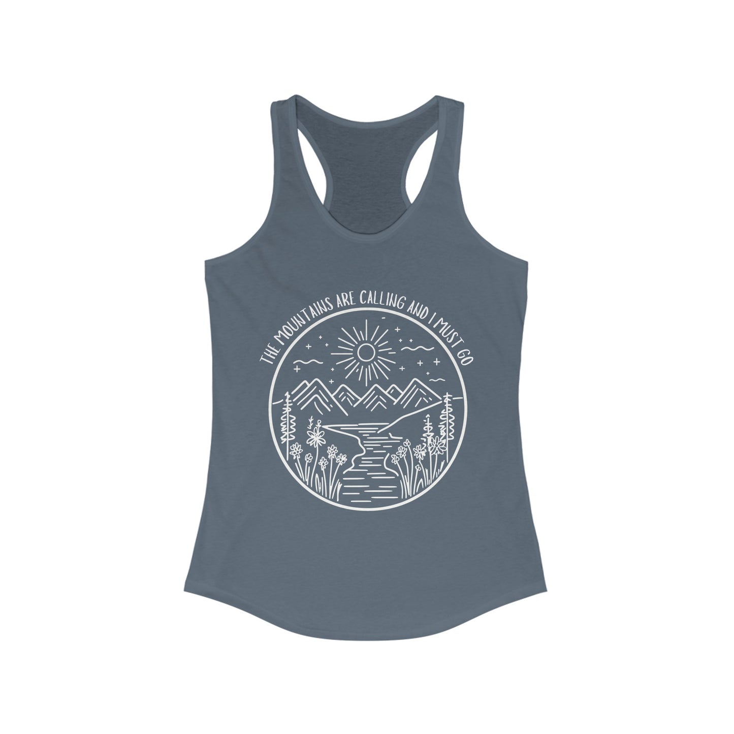 The Mountains Are Calling and I Must Go Racerback Tank, Hiking Shirt, Mountain Shirt, Mountains Shirt, Camping Shirt, Nature Tank Top