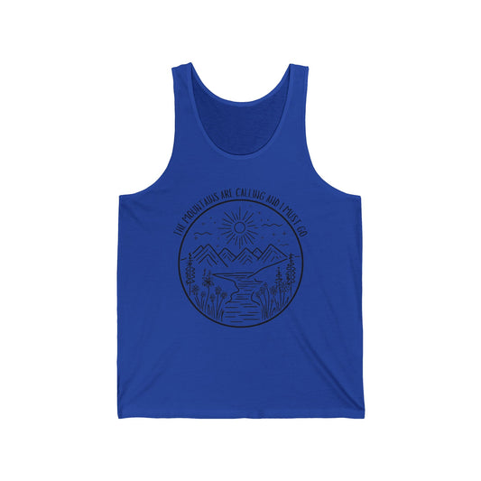 The Mountains Are Calling and I Must Go Unisex Jersey Tank Top, Hiking Shirt, Mountain Shirt, Mountains Shirt, Camping Tank Top, Nature Shirt